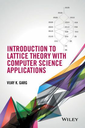 Introduction to Lattice Theory with Computer Science Applications Introduction to Lattice Theory with Computer Science Applications