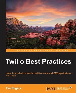 Twilio Best Practices - Rogers, Tim