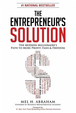 The Entrepreneur's Solution - Abraham, Mel H.