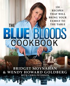 The Blue Bloods Cookbook - Moynahan, Bridget; Goldberg, Wendy