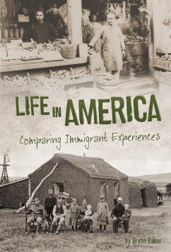 Life in America: Comparing Immigrant Experiences - Baker, Brynn