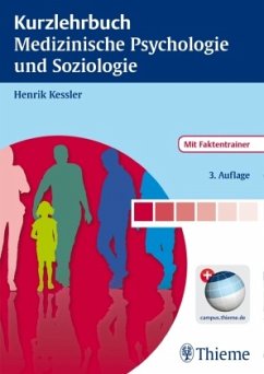 Kurzlehrbuch Medizinische Psychologie und Soziologie - Kessler, Henrik