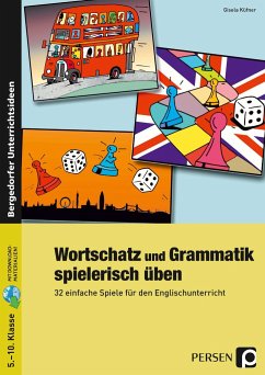 Wortschatz und Grammatik spielerisch üben - Küfner, Gisela