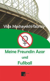 Meine Freundin Azar und Fußball