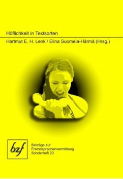 Höflichkeit in Textsorten - Lenk, Hartmut E. H.; Suomela-Härmä, E.