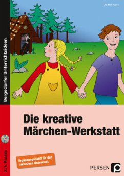 Die kreative Märchen-Werkstatt - Ergänzungsband, m. 1 CD-ROM - Hoffmann, Ute