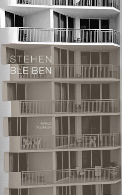STEHEN BLEIBEN (eBook, PDF) - Taglinger, Harald