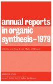 Annual Reports in Organic Synthesis - 1979 (eBook, PDF)