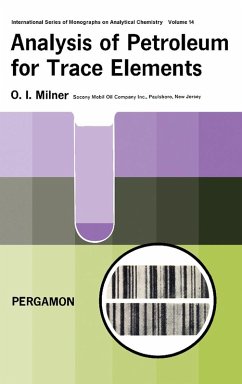 Analysis of Petroleum for Trace Elements (eBook, PDF) - Milner, O. I.