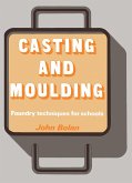 Casting and Moulding (eBook, PDF)