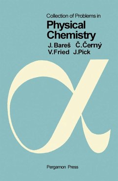 Collection of Problems in Physical Chemistry (eBook, PDF) - BareS, Jirí; Cerný, Cestmír; Fried, Vojtech