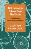 Biotechnology in Pulp and Paper Manufacture (eBook, PDF)