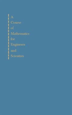 A Course of Mathematics for Engineerings and Scientists (eBook, PDF) - Chirgwin, Brian H.; Plumpton, Charles