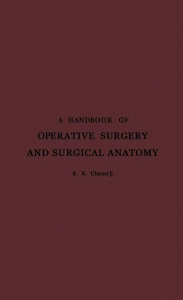 A Handbook of Operative Surgery and Surgical Anatomy (eBook, PDF) A Handbook of Operative Surgery and Surgical Anatomy (eBook, PDF)