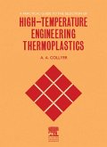 A Practical Guide to the Selection of High-Temperature Engineering Thermoplastics (eBook, PDF)