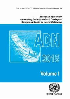 European Agreement Concerning the International Carriage of Dangerous Goods by Inland Waterways (Adn): 2015