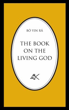 The Book On The Living God, Second Edition - Bô Yin Râ