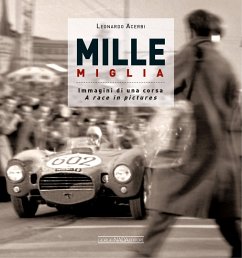 Cover Mille Miglia. Immagini di una corsa. Ediz. italiana e inglese