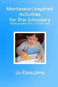 Montessori Inspired Activities for Pre-Schoolers - Ebisujima, Jo