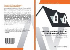 Sozialer Wohnungsbau als Investitionsmöglichkeit - Glinka, Mark