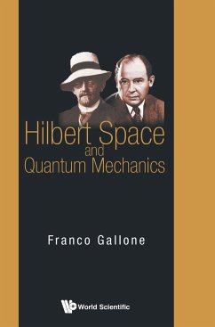 HILBERT SPACE AND QUANTUM MECHANICS - Franco Gallone