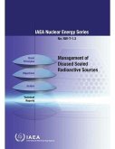 Management of Disused Sealed Radioactive Sources: IAEA Nuclear Energy Series Nw-T-1.3
