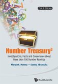 Number Treasury 3: Investigations, Facts and Conjectures about More Than 100 Number Families (3rd Edition)