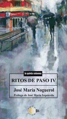 Ritos de paso IV - Noguerol Fernández, José María