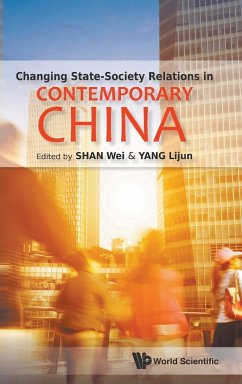 CHANGING STATE-SOCIETY RELATIONS IN CONTEMPORARY CHINA - Wei Shan & Lijun Yang