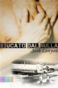 Sbucato dal nulla (eBook, ePUB) - Lanyon, Josh