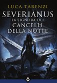 Severianus - La signora dei cancelli della notte (eBook, ePUB)