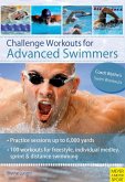 Challenge Workouts for Advanced Swimmers (eBook, ePUB)
