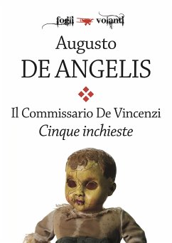 Il commissario De Vincenzi. Cinque inchieste (eBook, ePUB) - De Angelis, Augusto