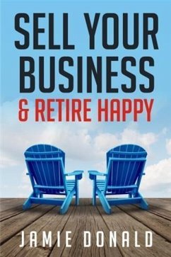 Cover Sell Your Business & Retire Happy (eBook, ePUB)