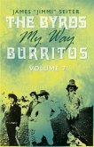 Byrds - My Way - Burritos - Volume 7 (eBook, ePUB)