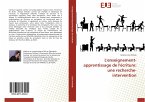 L'enseignement-apprentissage de l'écriture: une recherche-intervention