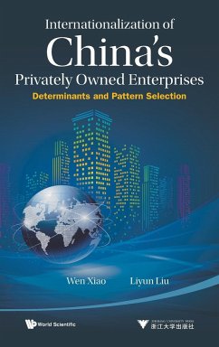 Internationalization of China's Privately Owned Enterprises - Xiao, Wen; Liu, Liyun