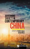 GOVERNING SOCIETY IN CONTEMPORARY CHINA GOVERNING SOCIETY IN CONTEMPORARY CHINA