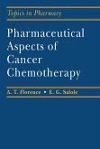 Pharmaceutical Aspects of Cancer Chemotherapy (eBook, PDF)