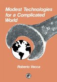 Modest Technologies for a Complicated World (eBook, PDF) Modest Technologies for a Complicated World (eBook, PDF)