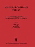 Vapour Growth and Epitaxy (eBook, PDF)