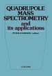 Quadrupole Mass Spectrometry and Its... - Bild 1