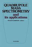 Quadrupole Mass Spectrometry and Its Applications (eBook, PDF)