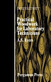 Practical Woodwork for Laboratory Technicians (eBook, PDF) Practical Woodwork for Laboratory Technicians (eBook, PDF)