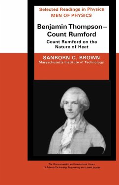 Men of Physics: Benjamin Thompson - Count Rumford (eBook, PDF) - Brown, Sanborn C.