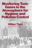 Monitoring Toxic Gases in the Atmosphere for Hygiene and Pollution Control (eBook, PDF)