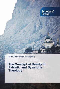 The Concept of Beauty in Patristic and Byzantine Theology