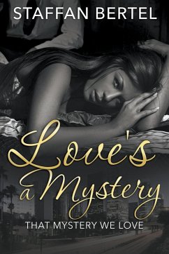 Love's a Mystery - Bertel, Staffan