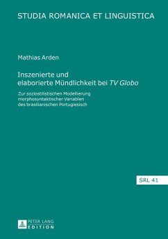 Inszenierte und elaborierte Mündlichkeit bei «TV Globo» - Arden, Mathias