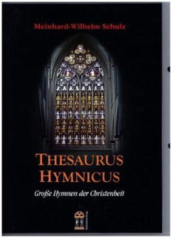 Thesaurus Hymnicus - Schulz, Meinhard-Wilhelm